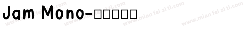Jam Mono字体转换